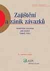 ZAJIŠTĚNÍ A ZÁNIK OBCHODNÍCH ZÁVAZKŮ