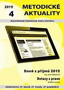 METODICKÉ AKTUALITY Č. 4/2015 DANĚ Z PŘÍJMŮ 2015