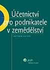ÚČETNICTVÍ PRO PODNIKATELE V ZEMĚDĚLSTVÍ