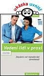 VEDENÍ LIDÍ V PRAXI - zlepšete své manažerské dovednosti