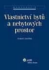 VLASTNICTVÍ BYTŮ A NEBYTOVÝCH PROSTOR