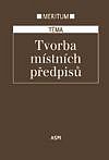 MERITUM - TVORBA MÍSTNÍCH PŘEDPISŮ