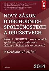NOVÝ ZÁKON O OBCHODNÍCH SPOLEČNOSTECH A DRUŽSTVECH 2014