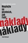 NEPTEJTE SE ÚČETNÍCH JAK ŘÍDIT NÁKLADY