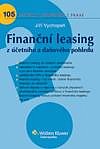 FINANČNÍ LEASING Z ÚČETNÍHO A DAŇOVÉHO POHLEDU