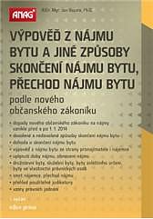 VÝPOVĚĎ Z NÁJMU BYTU A JINÉ ZPŮSOBY SKONČENÍ NÁJMU BYTU, PŘECHOD NÁJMU BYTU podle nového občanského zákoníku