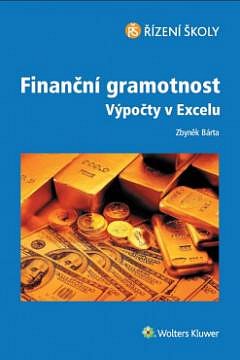 FINANČNÍ GRAMOTNOST - VÝPOČTY V EXCELU