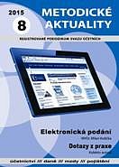 METODICKÉ AKTUALITY Č. 8/2015 ELEKTRONICKÁ PODÁNÍ