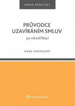 PRŮVODCE UZAVÍRÁNÍM SMLUV PO REKODIFIKACI