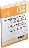 ÚZ Č. 1103 PRACOVNĚPRÁVNÍ PŘEDPISY, ZÁKON O ZAMĚSTNANOSTI (NOVELA K 1.10.2015)