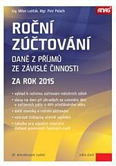 ROČNÍ ZÚČTOVÁNÍ DANĚ Z PŘÍJMŮ ZE ZÁVISLÉ ČINNOSTI ZA ROK 2015