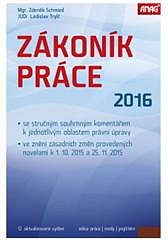 ZÁKONÍK PRÁCE 2016 (sešitové vydání)