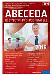 ABECEDA ÚČETNICTVÍ PRO PODNIKATELE 2016
