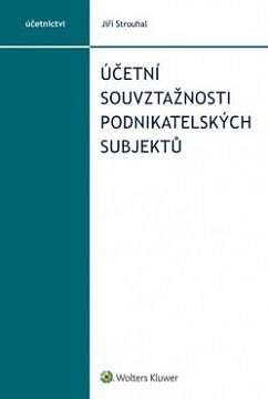 ÚČETNÍ SOUVZTAŽNOSTI PODNIKATELSKÝCH SUBJEKTŮ 2016