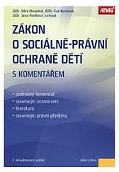 ZÁKON O SOCIÁLNĚ-PRÁVNÍ OCHRANĚ DĚTÍ 2016 S KOMENTÁŘEM