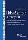 LIDSKÉ ZDROJE A FONDY EU