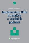 IMPLEMENTACE IFRS DO MALÝCH A STŘEDNÍCH PODNIKŮ