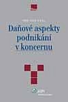 DAŇOVÉ ASPEKTY PODNIKÁNÍ V KONCERNU