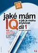 JAKÉ MÁM IQ A JAK JE MOHU ZVYŠOVAT - DÍL 1