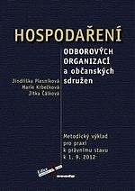 HOSPODAŘENÍ ODBOROVÝCH ORGANIZACÍ A OBČANSKÝCH SDRUŽENÍ