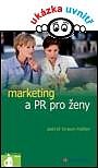 MARKETING A PR PRO ŽENY
