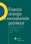 FINANČNÍ STRATEGIE V MEZINÁRODNÍM PODNIKÁNÍ