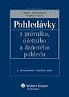 POHLEDÁVKY Z PRÁVNÍHO, ÚČETNÍHO A DAŇOVÉHO POHLEDU
