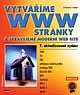 VYTVÁŘÍME WWW STRÁNKY A SPRAVUJEME MODERNÍ WEB SITE