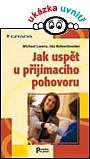 JAK USPĚT U PŘIJÍMACÍHO POHOVORU