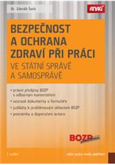 BEZPEČNOST A OCHRANA ZDRAVÍ PŘI PRÁCI VE STÁTNÍ SPRÁVĚ A SAMOSPRÁVĚ