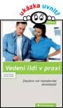 VEDENÍ LIDÍ V PRAXI - zlepšete své manažerské dovednosti