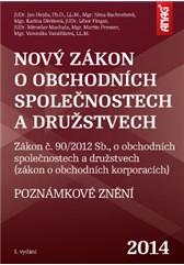 NOVÝ ZÁKON O OBCHODNÍCH SPOLEČNOSTECH A DRUŽSTVECH 2014