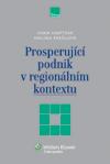 PROSPERUJÍCÍ PODNIK V REGIONÁLNÍM KONTEXTU