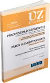 ÚZ Č. 1103 PRACOVNĚPRÁVNÍ PŘEDPISY, ZÁKON O ZAMĚSTNANOSTI (NOVELA K 1.10.2015)
