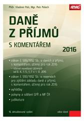 DANĚ Z PŘÍJMŮ 2016 S KOMENTÁŘEM