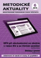 METODICKÉ AKTUALITY Č. 6/2016 DPH při obchodování se zbožím v rámci EU a se třetími zeměmi