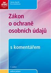 ZÁKON O OCHRANĚ OSOBNÍCH ÚDAJŮ S KOMENTÁŘEM