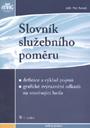 SLOVNÍK SLUŽEBNÍHO POMĚRU