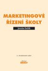 MARKETINGOVÉ ŘÍZENÍ ŠKOLY