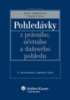 POHLEDÁVKY Z PRÁVNÍHO, ÚČETNÍHO A DAŇOVÉHO POHLEDU